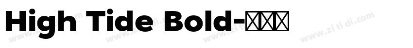 High Tide Bold字体转换